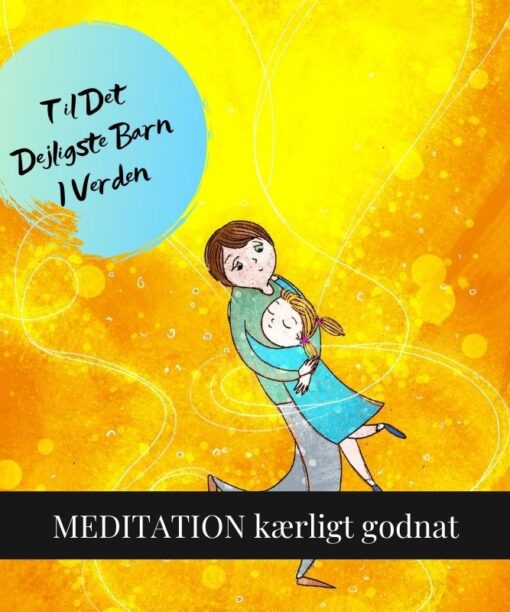 Børnemeditation - Kærligt godnat af Karens Univers